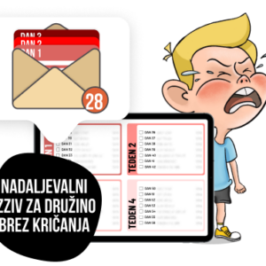 Nadaljevalni izziv za družino brez kričanja