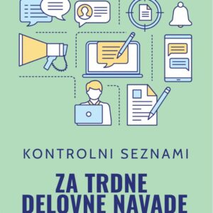Kontrolni seznam za trdne delovne navade